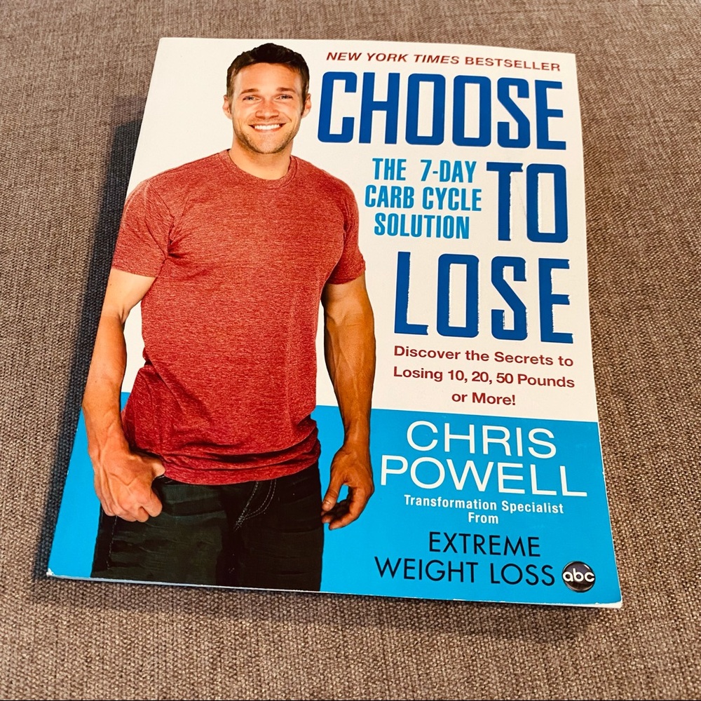 CHOOSE TO LOSE: The 7-Day Carb Cycle Solution Diet Book Chris Powell Extreme